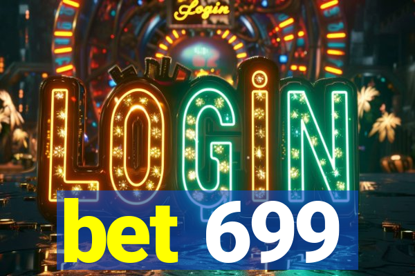 bet 699